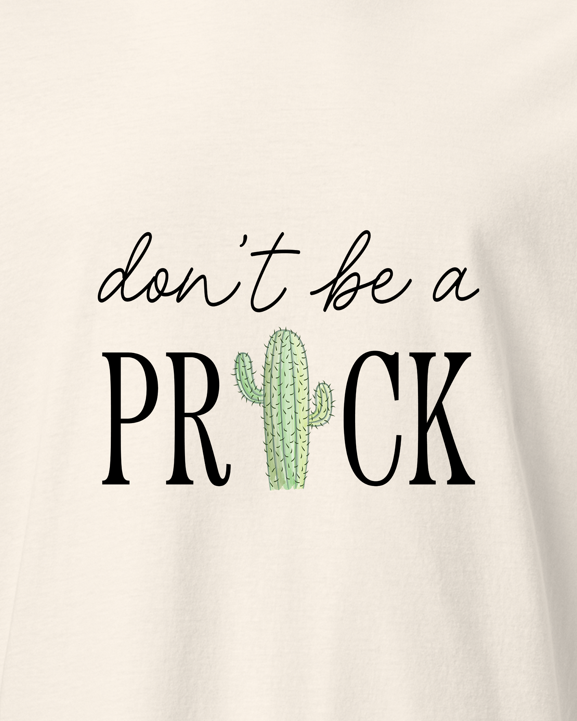 Don't Be a Prick
