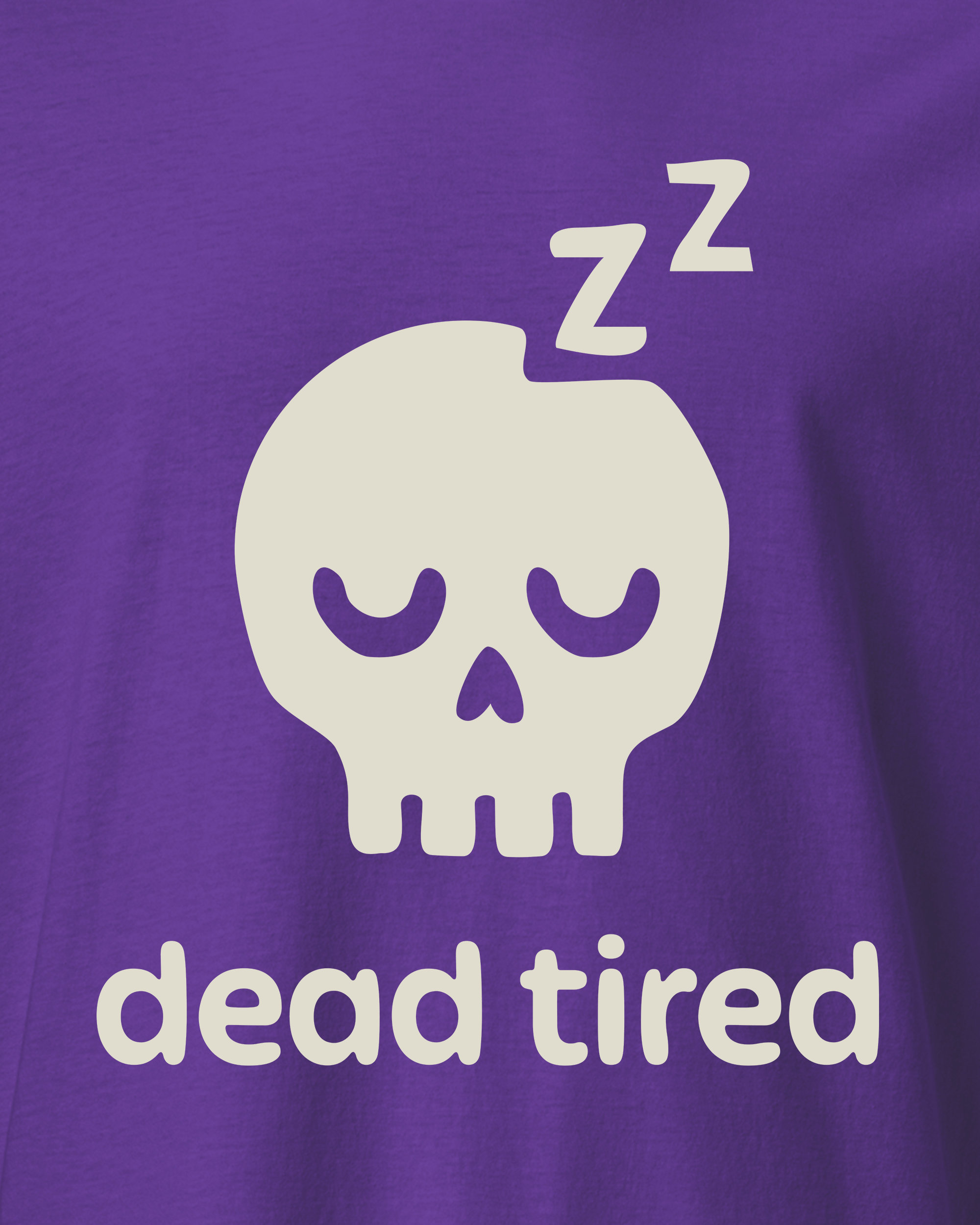 Dead Tired