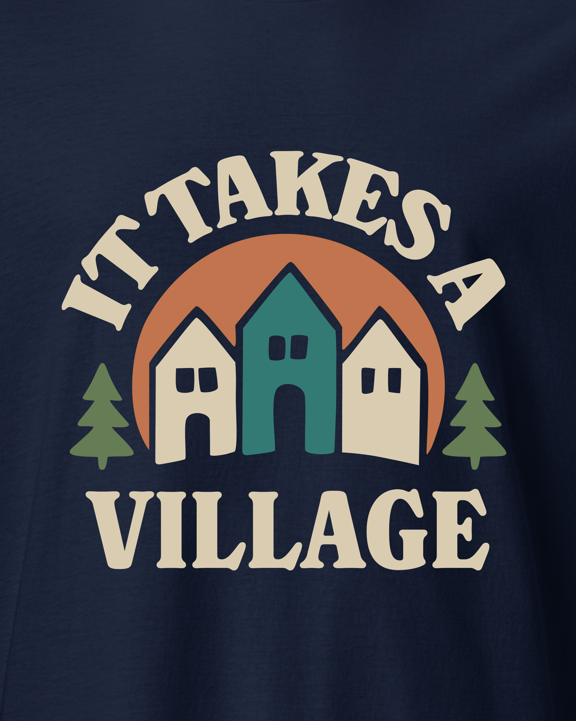 It Takes a Village