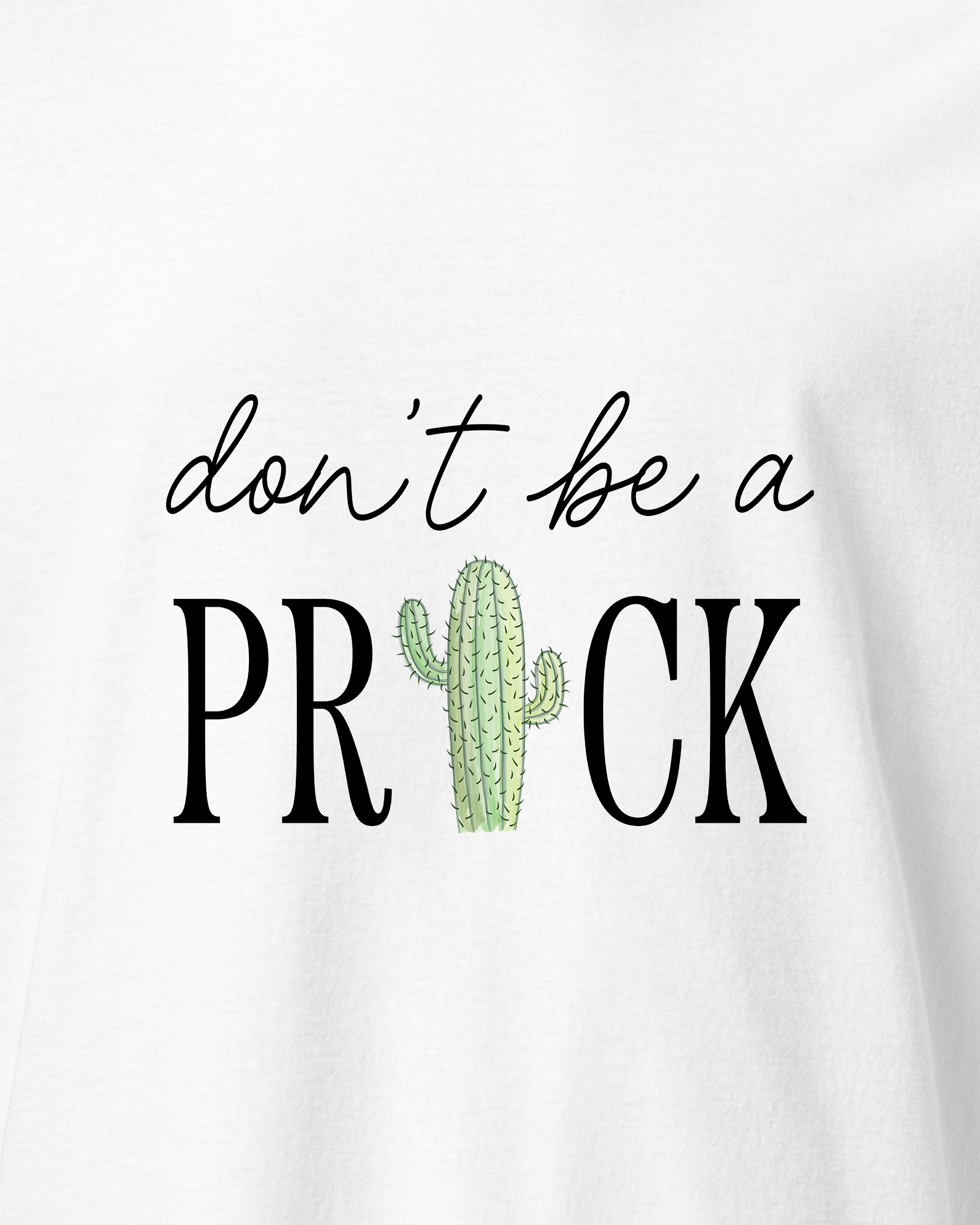 Don't Be a Prick