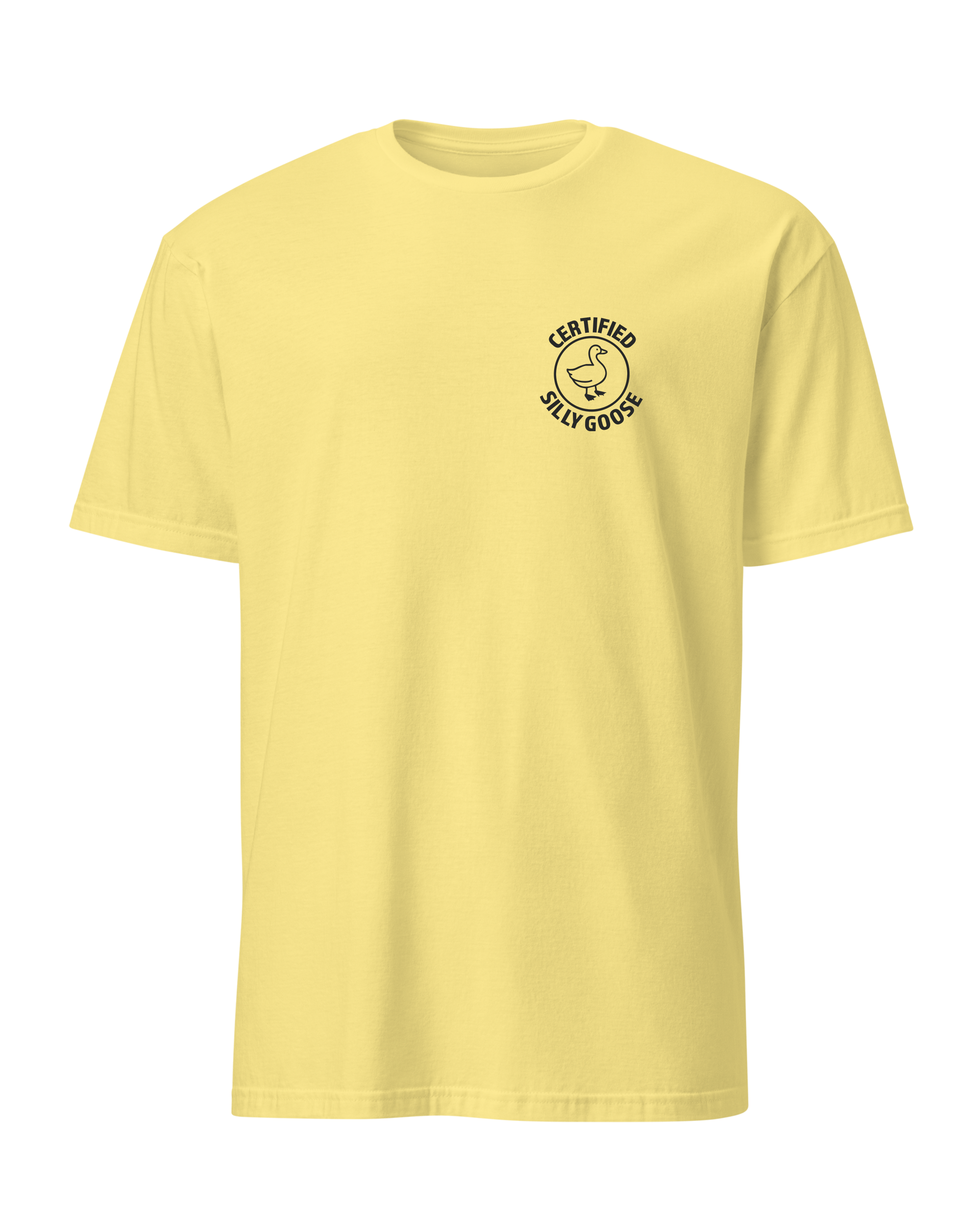 Certified Silly Goose