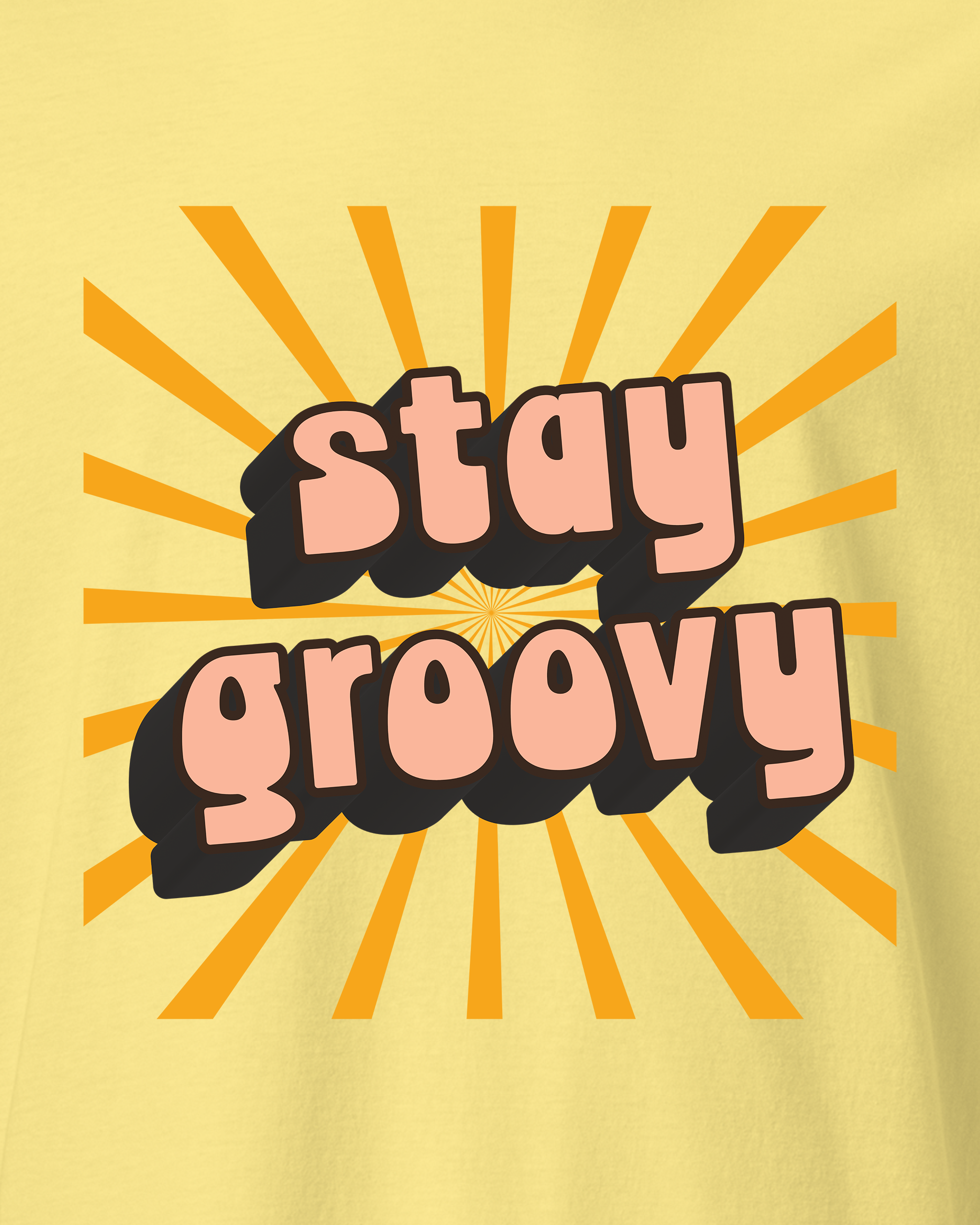 Stay Groovy