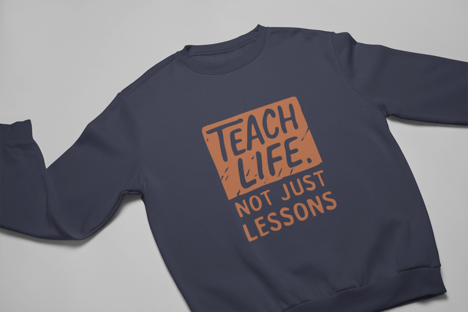 Teach Life, Not Just Lessons
