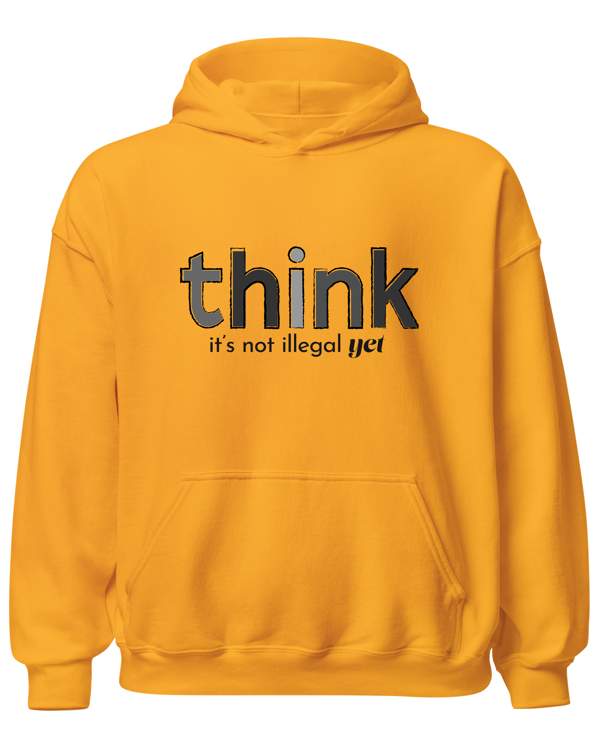 Think, It's Not Illegal Yet