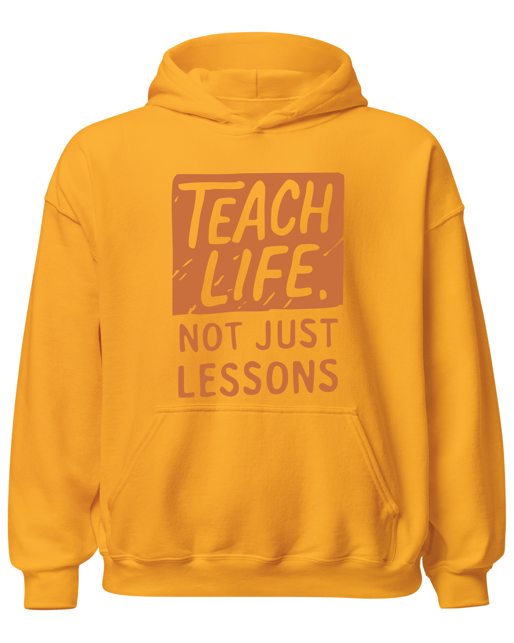 Teach Life, Not Just Lessons
