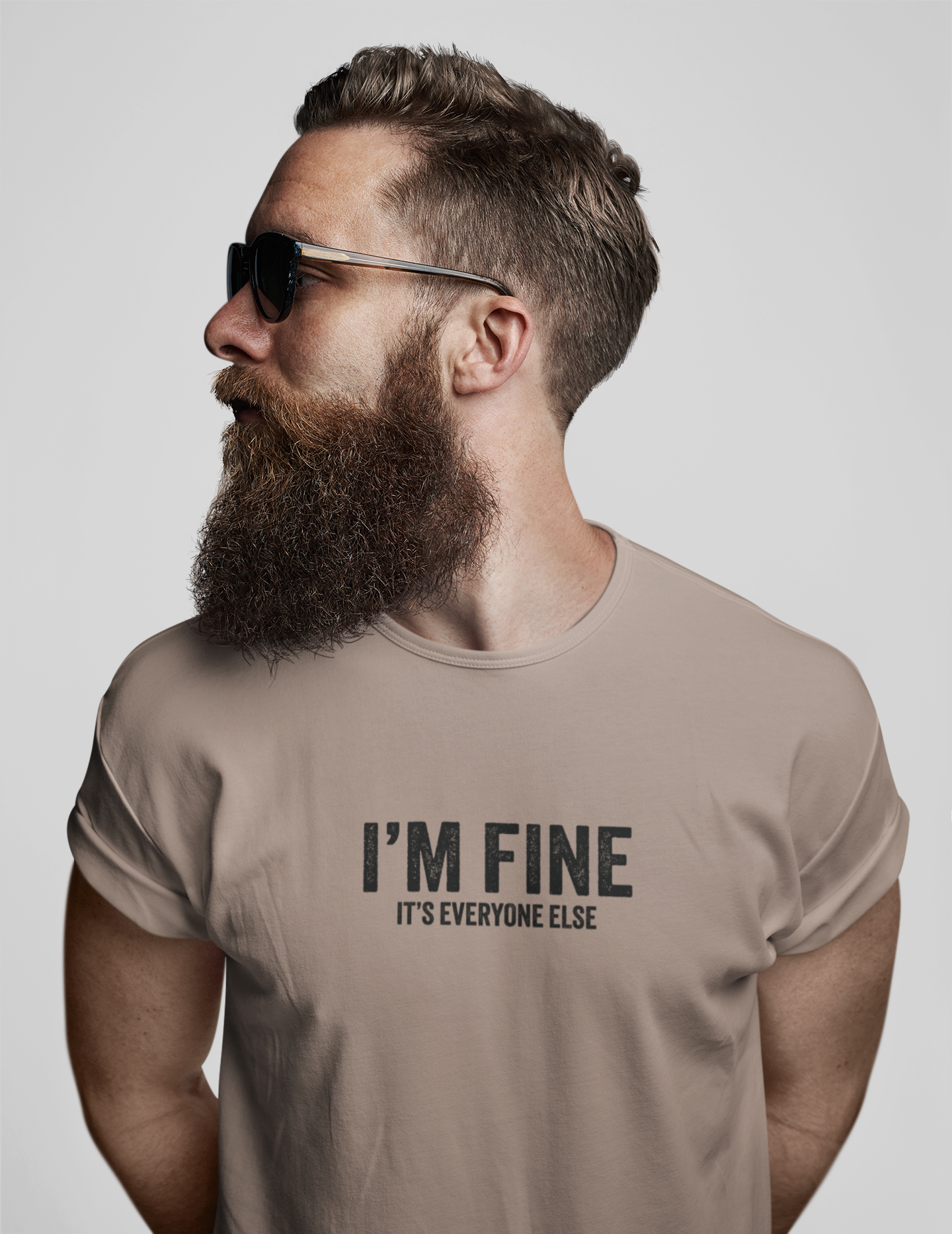 I'm fine it's everyone else