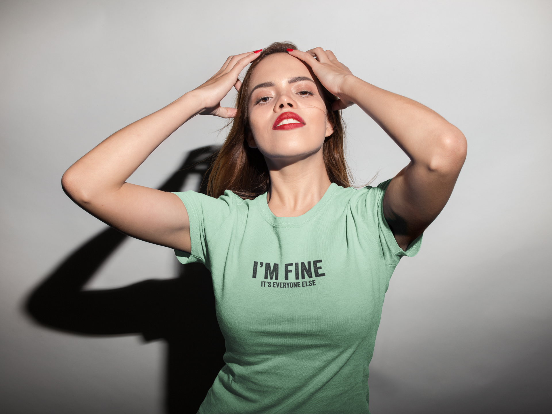 I'm fine it's everyone else