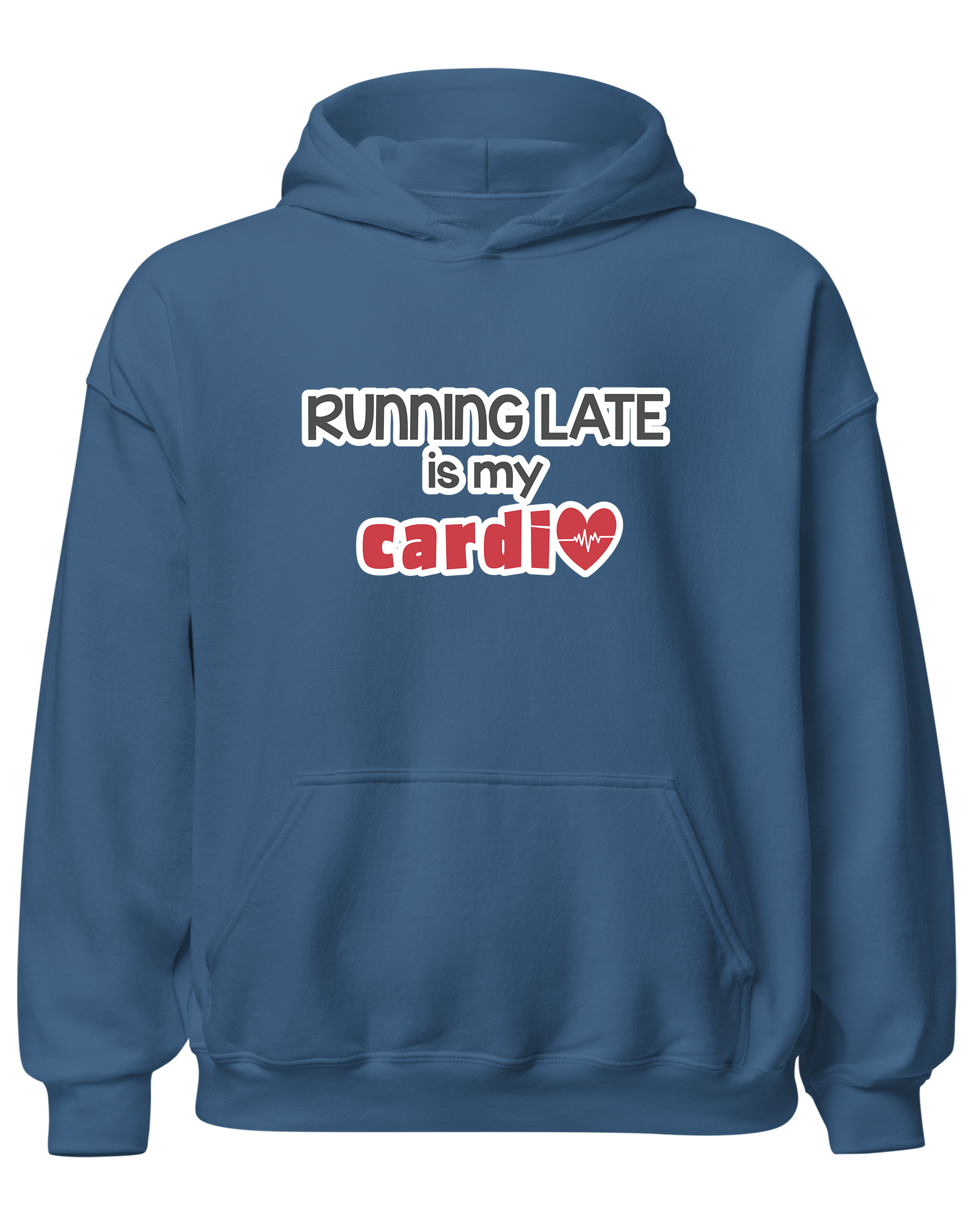 Running Late is My Cardio