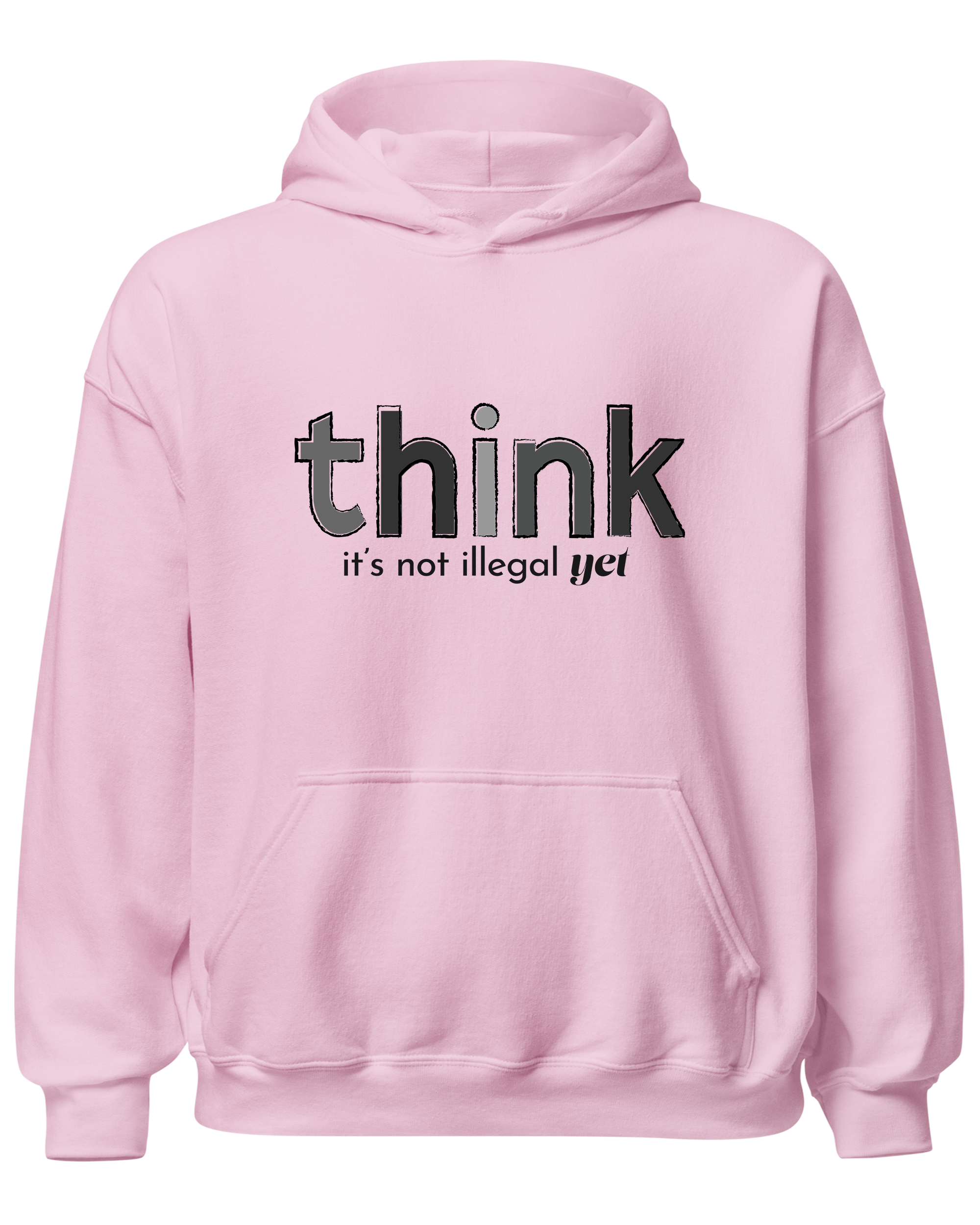 Think, It's Not Illegal Yet