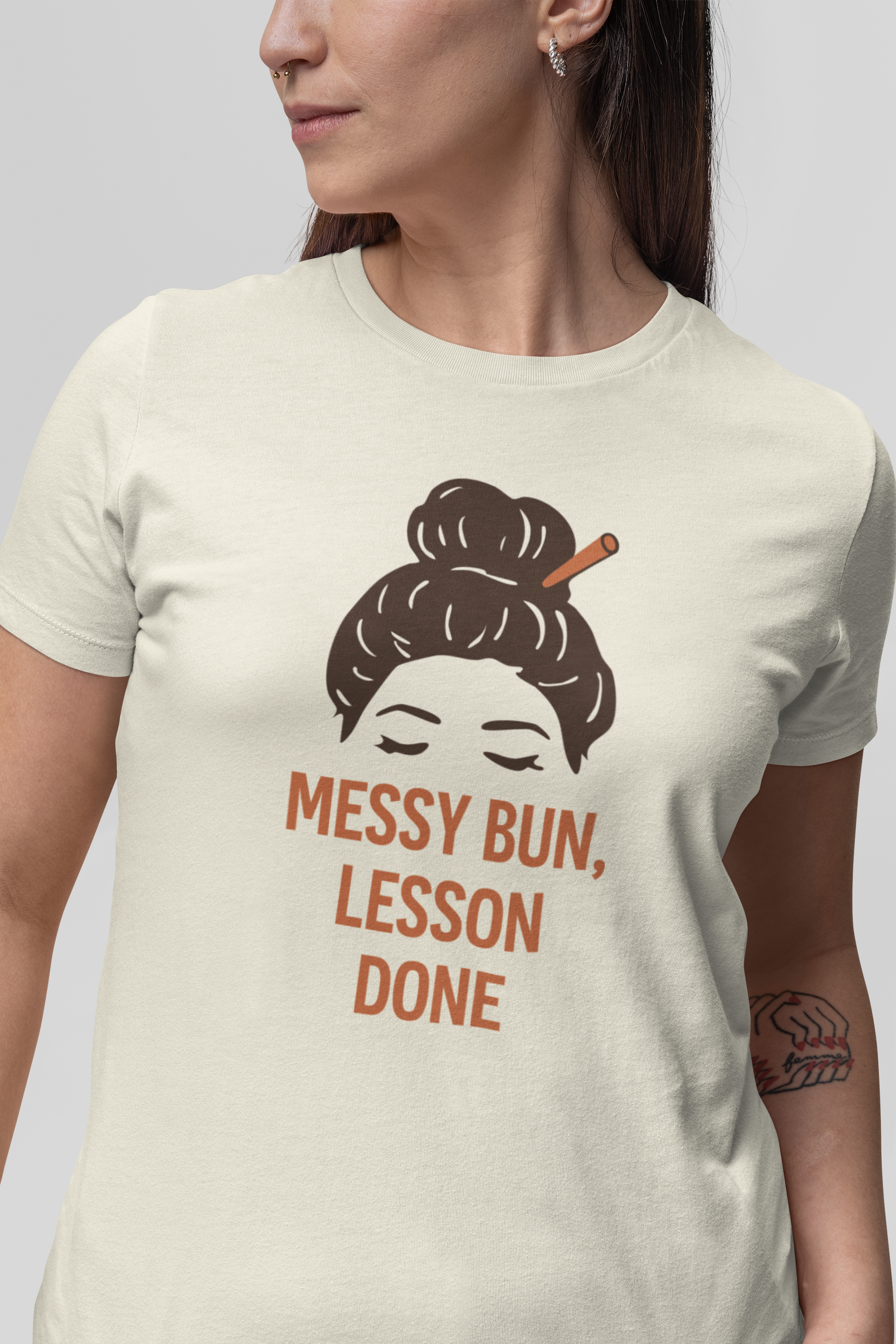 Messy Bun, Lesson Done