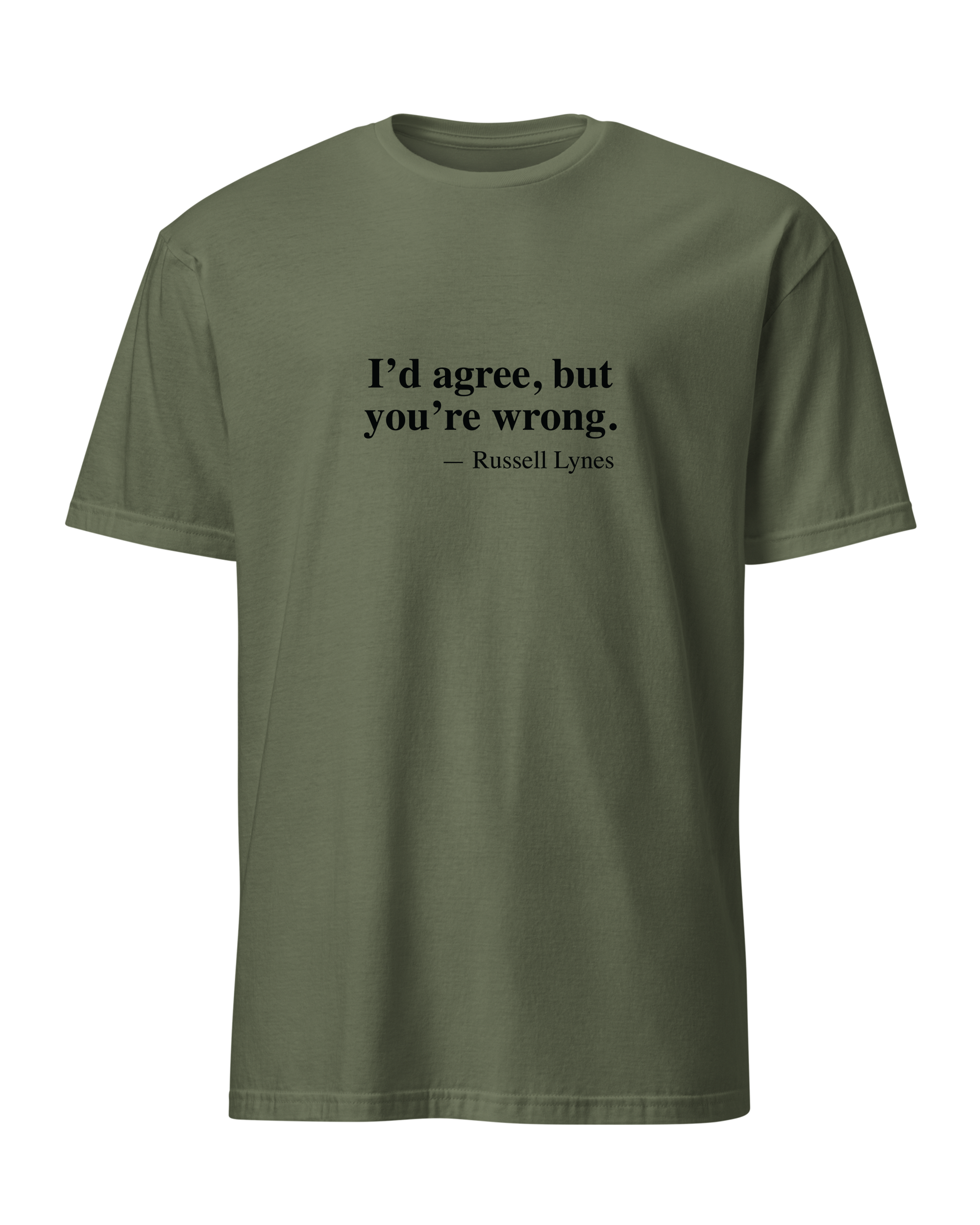 I'd agree, but you're wrong