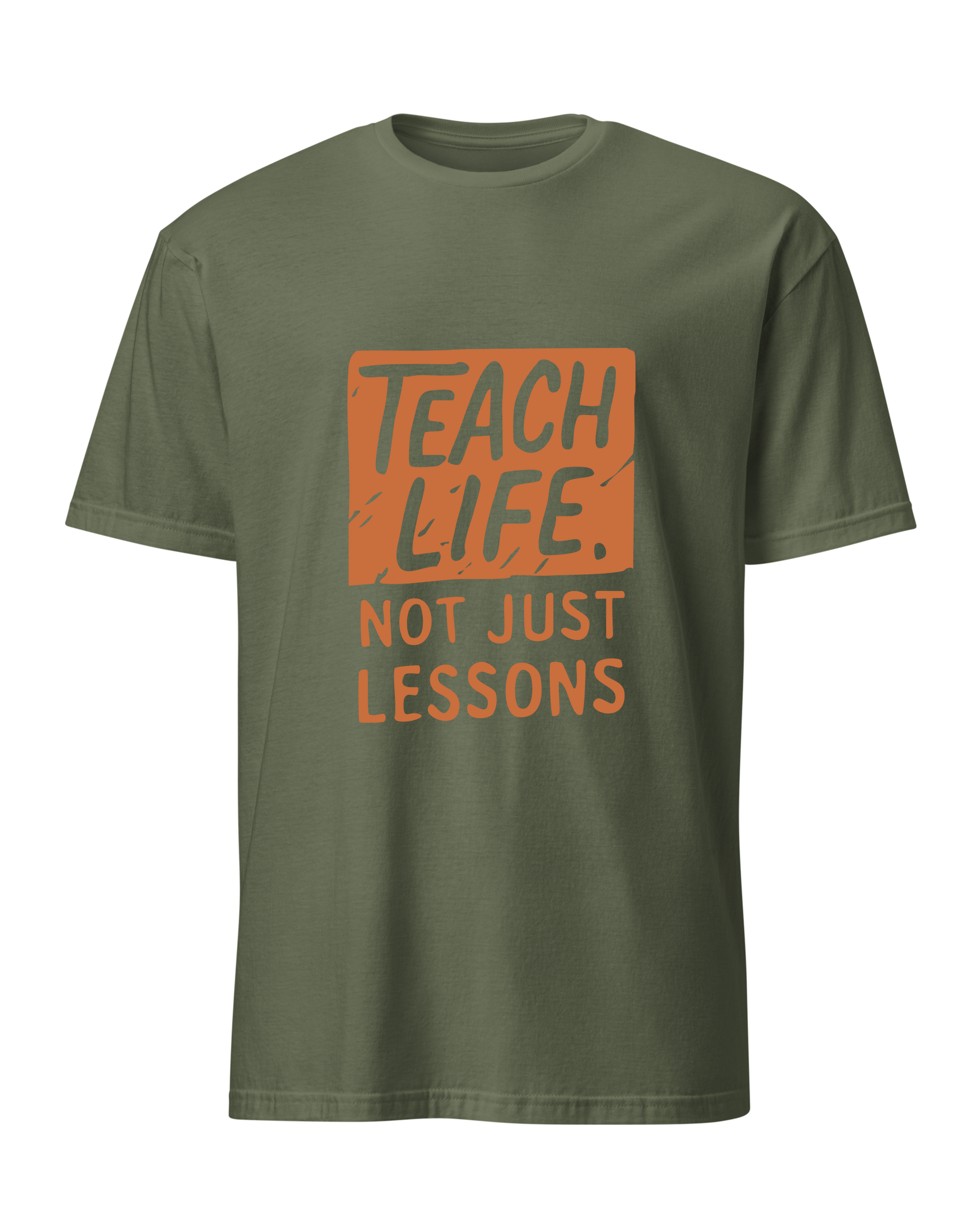 Teach Life, Not Just Lessons