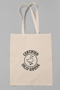 Certified Silly Goose