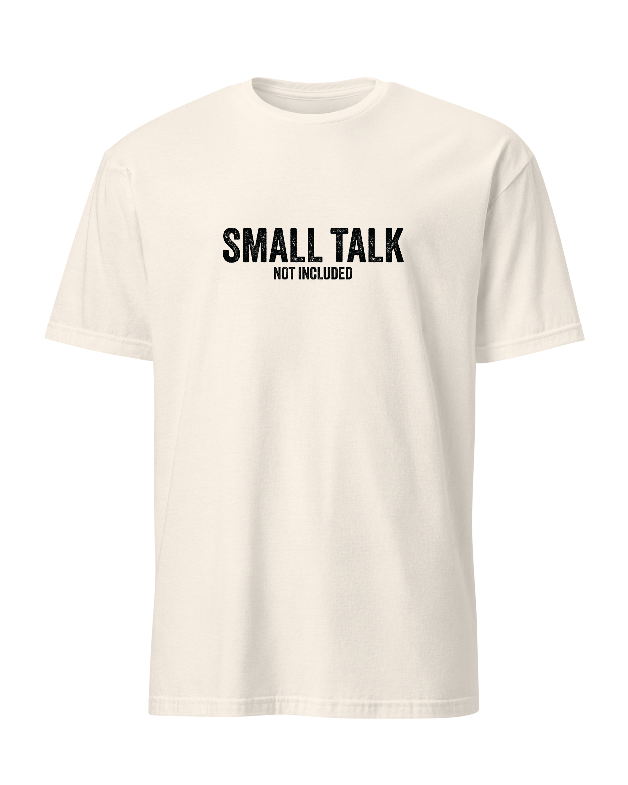 Small talk not included