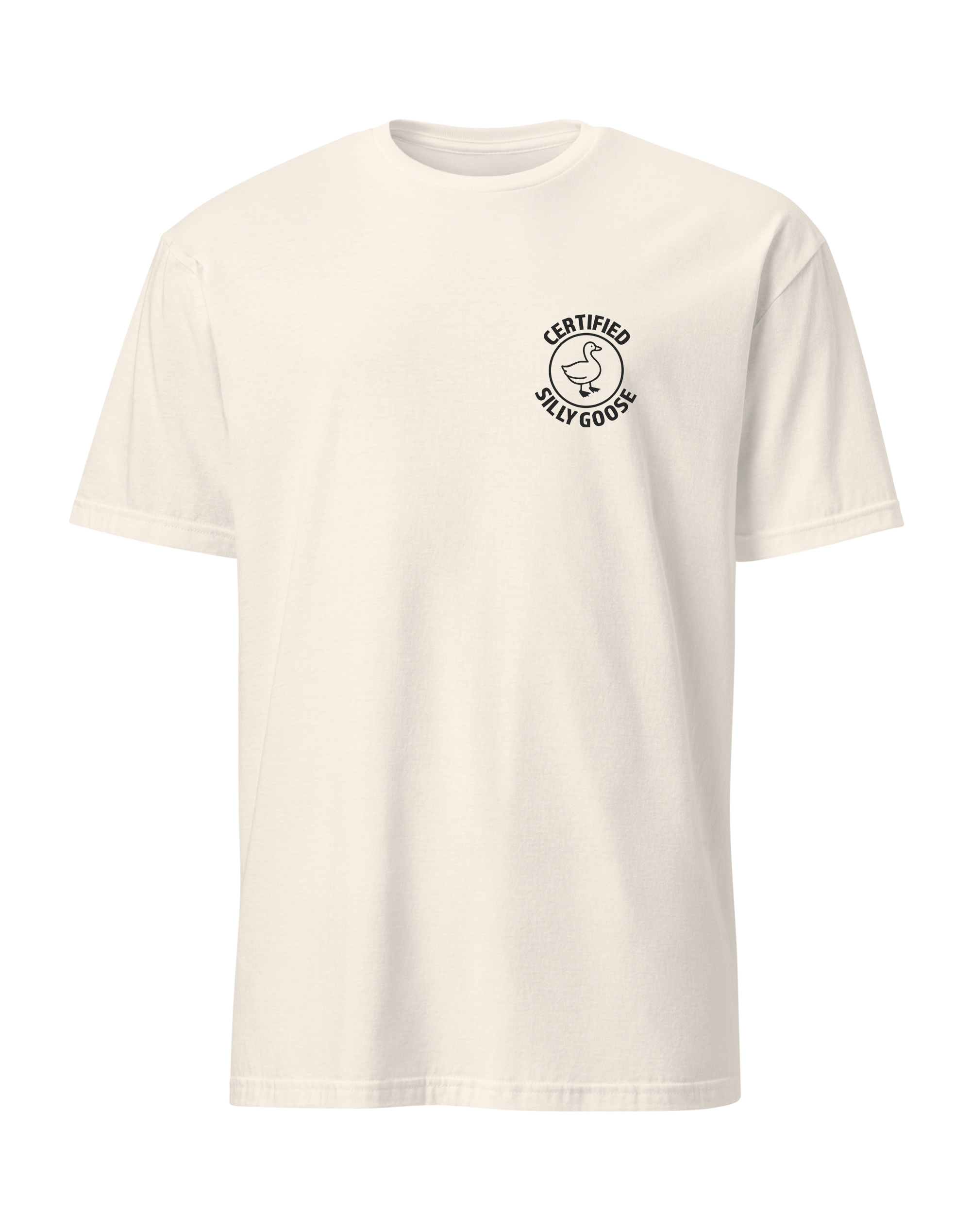 Certified Silly Goose