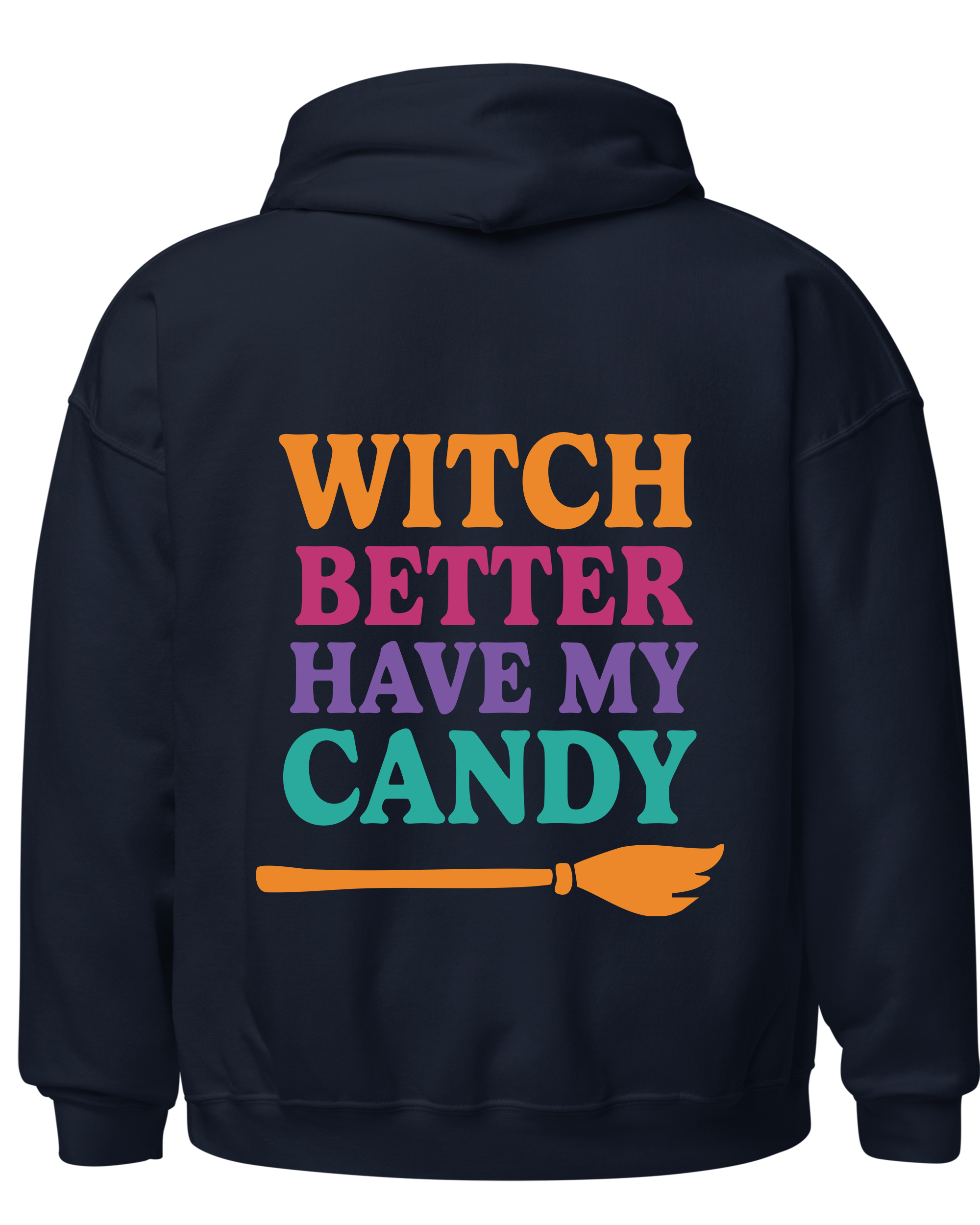 Witch Better Have My Candy