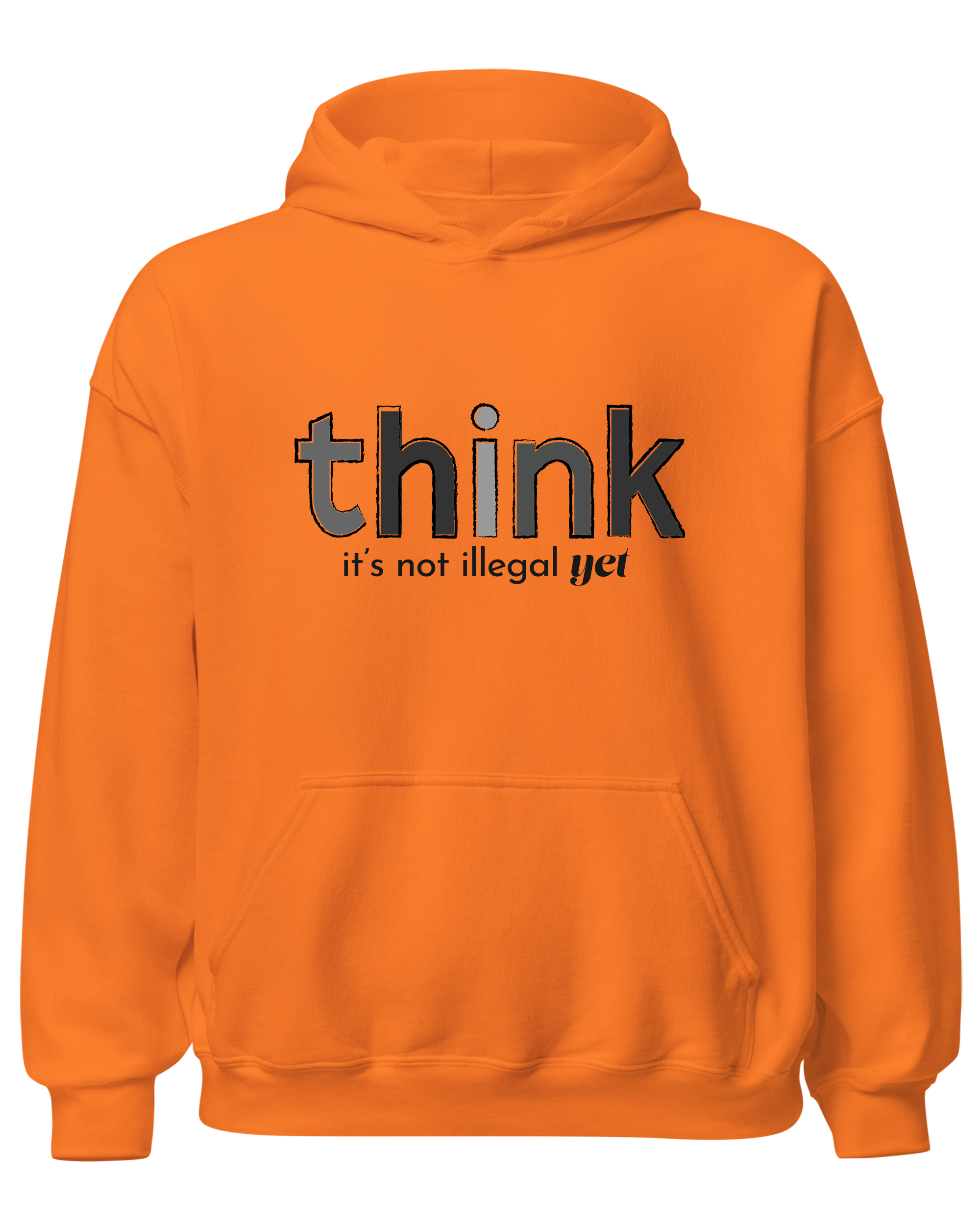 Think, It's Not Illegal Yet