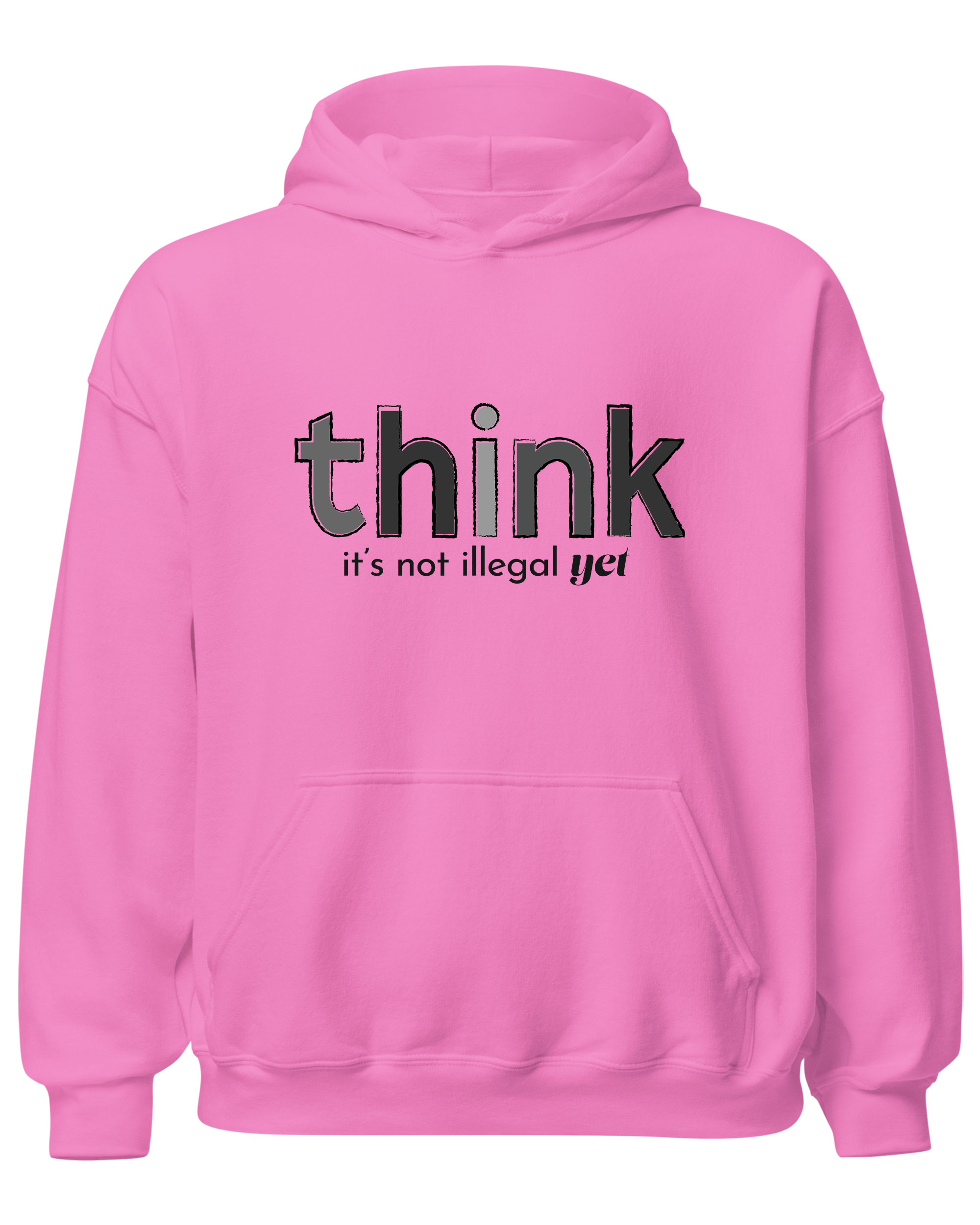 Think, It's Not Illegal Yet
