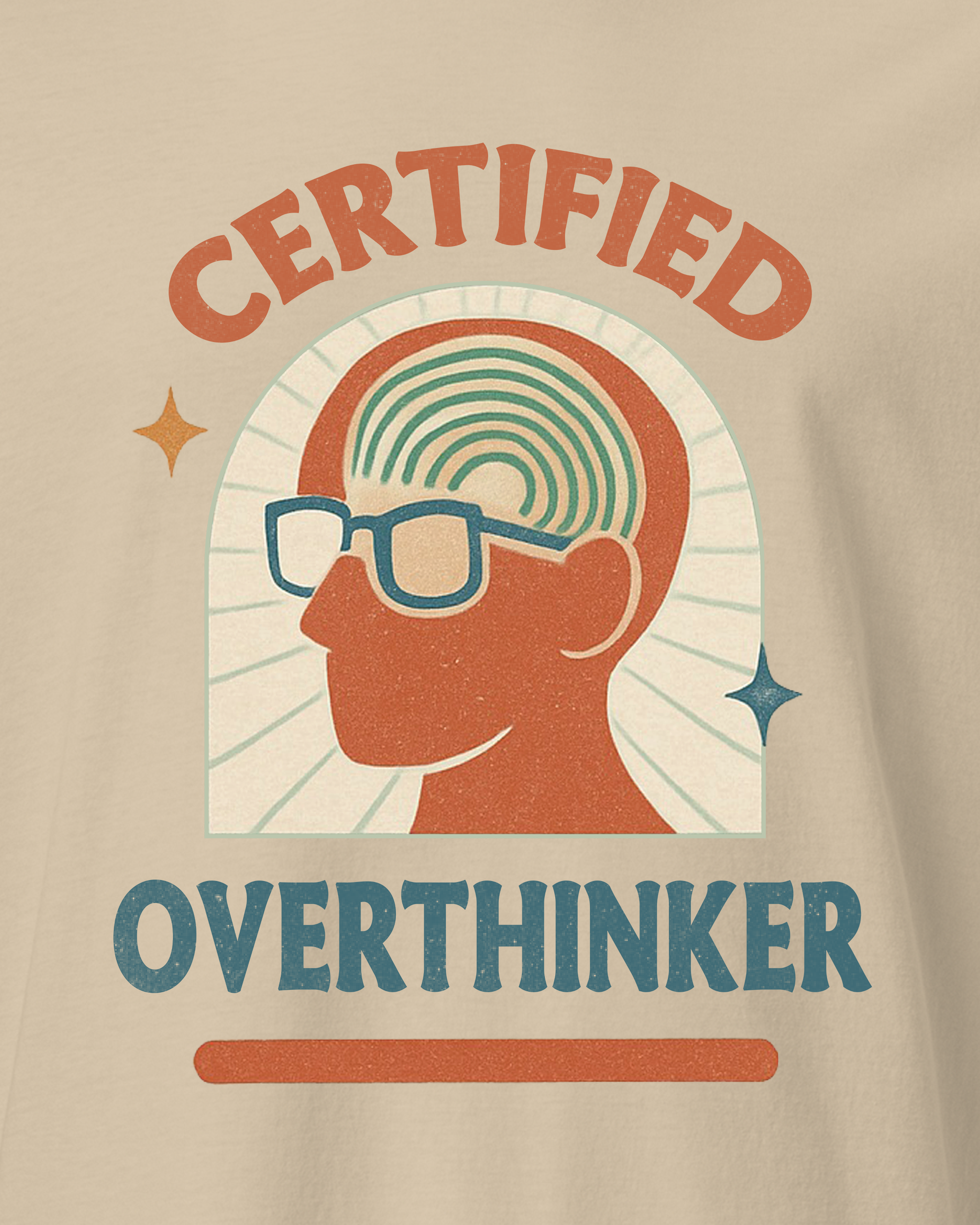 Certified Overthinker