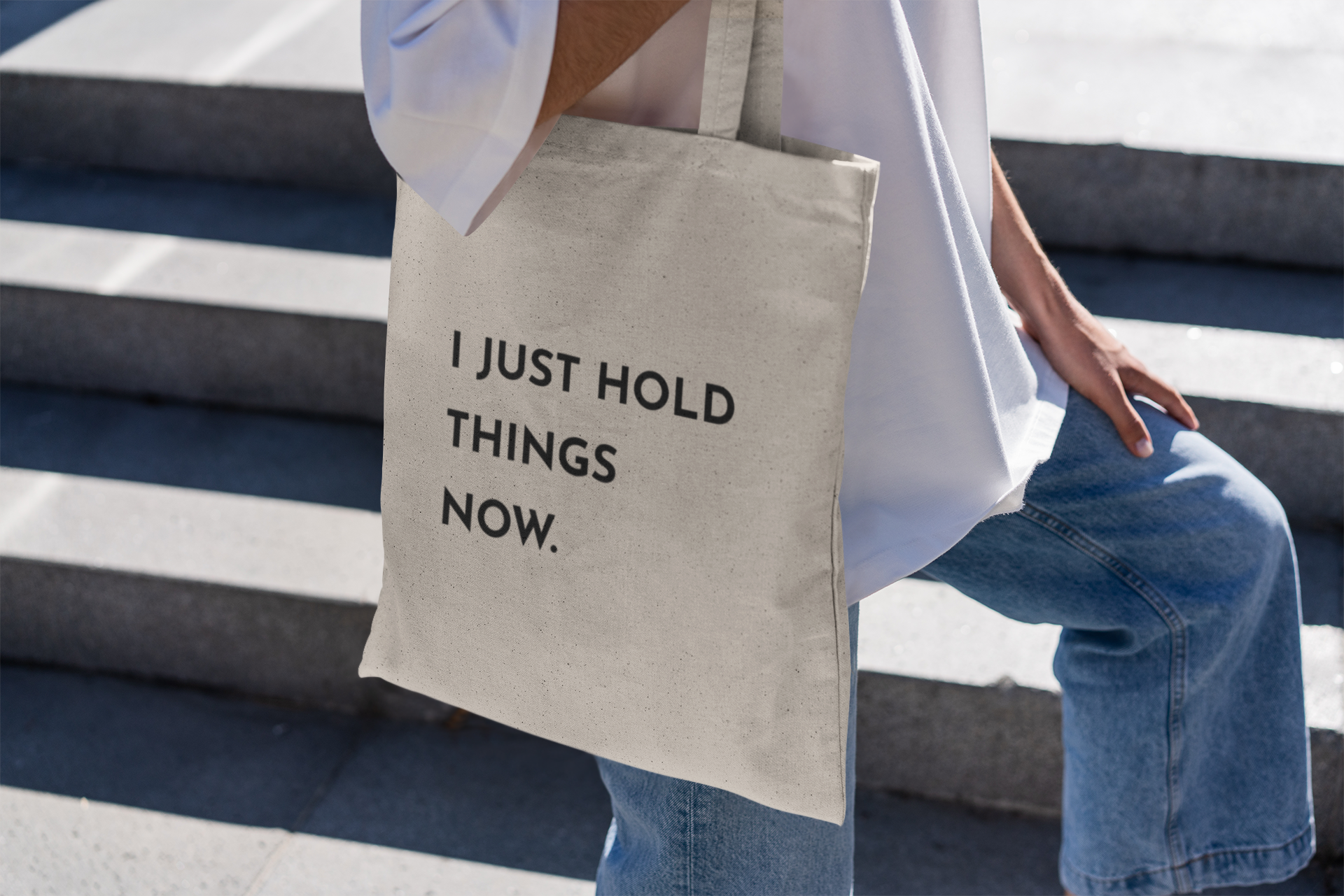 I Just Hold Things Now