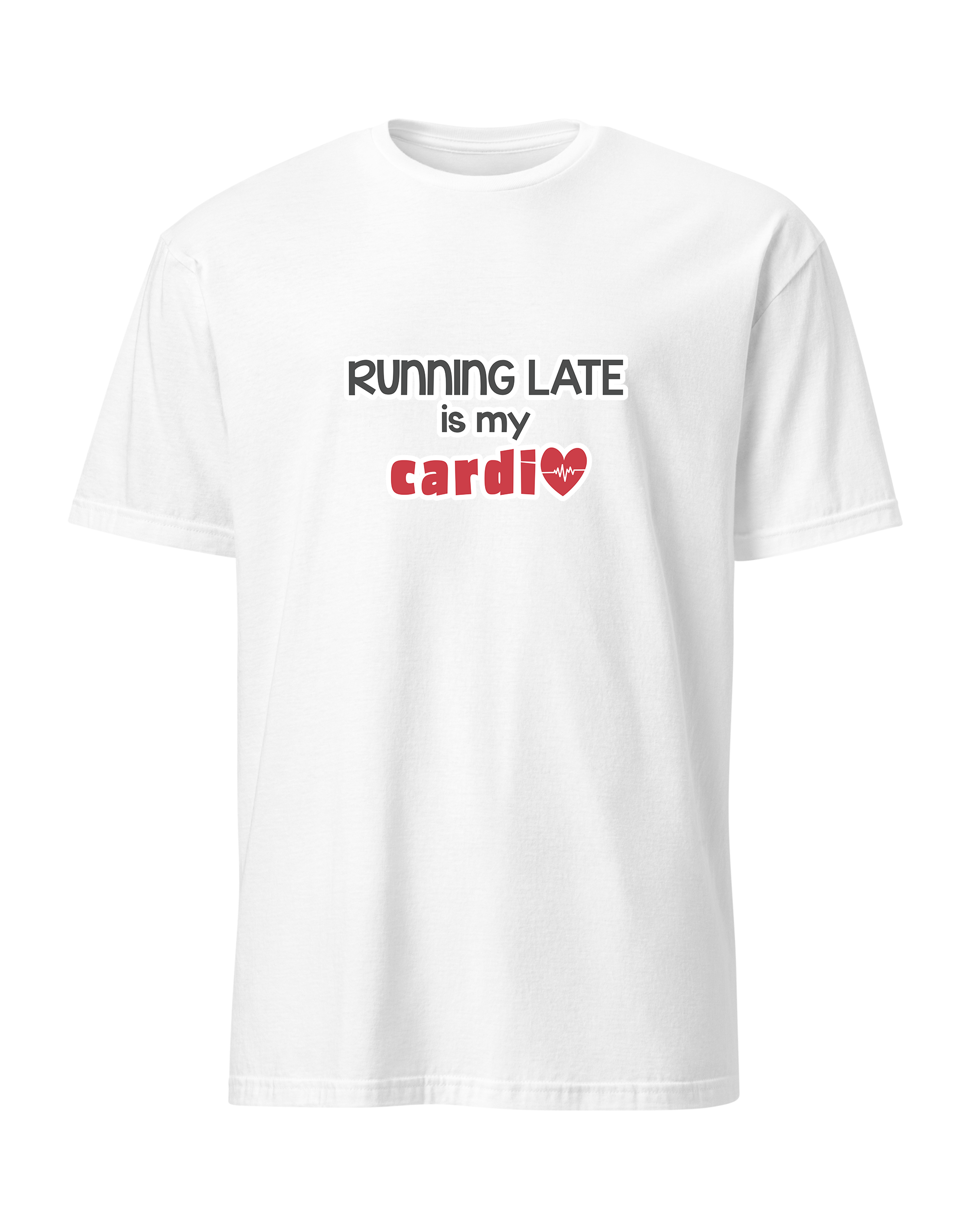 Running Late is My Cardio