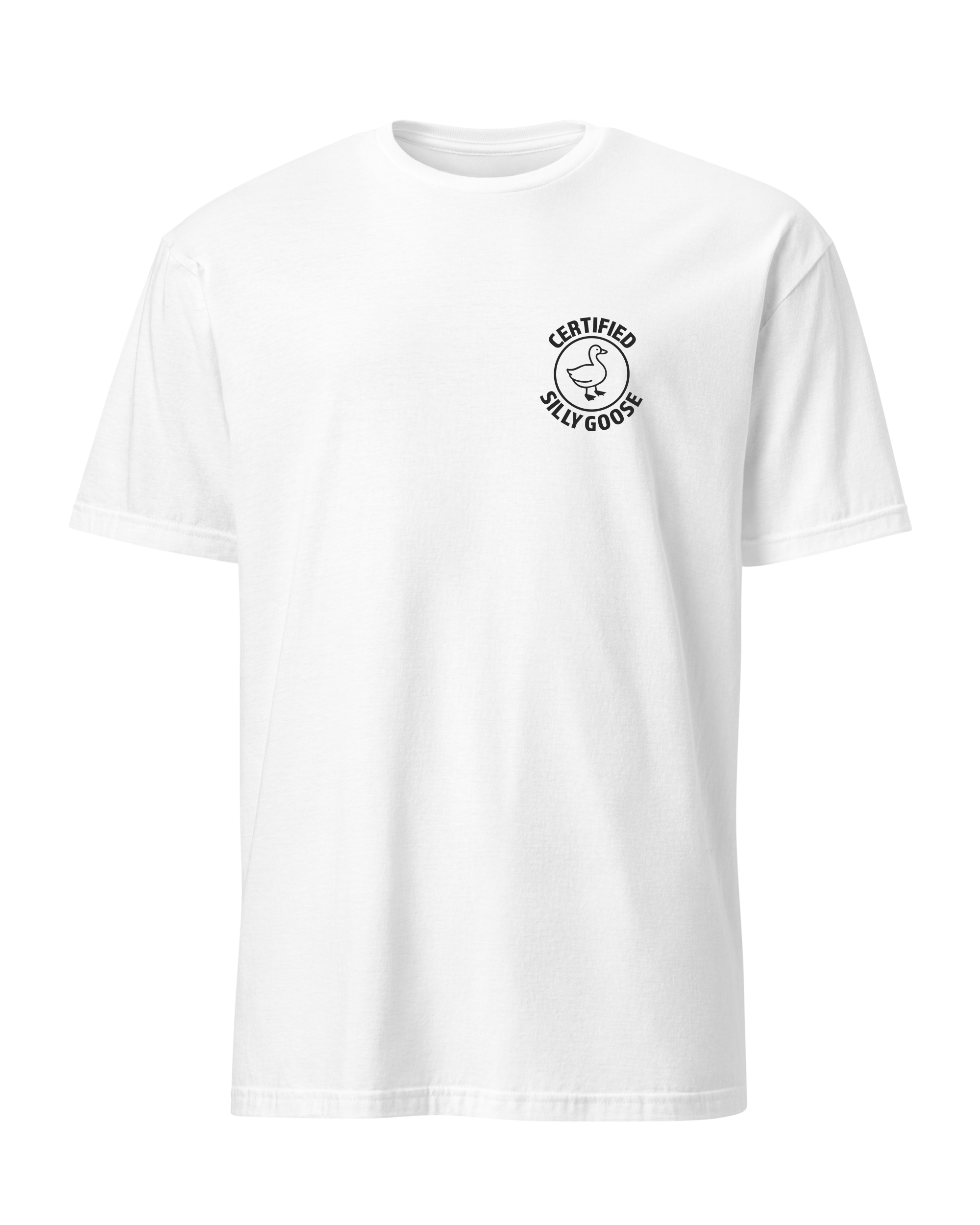 Certified Silly Goose